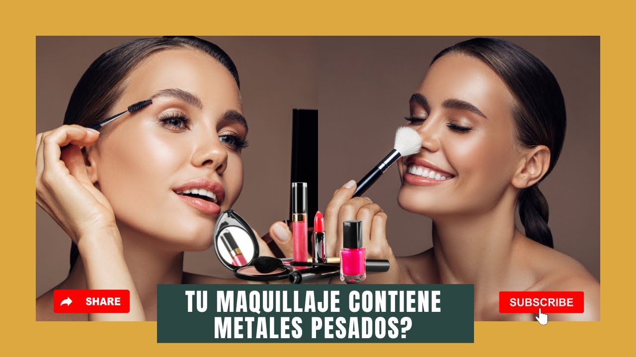 Metales pesados escondidos en tus cosmeticos !
