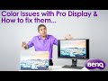 Color Issues with Hardware Calibrated Displays & 7 tip on how to solve the problem!