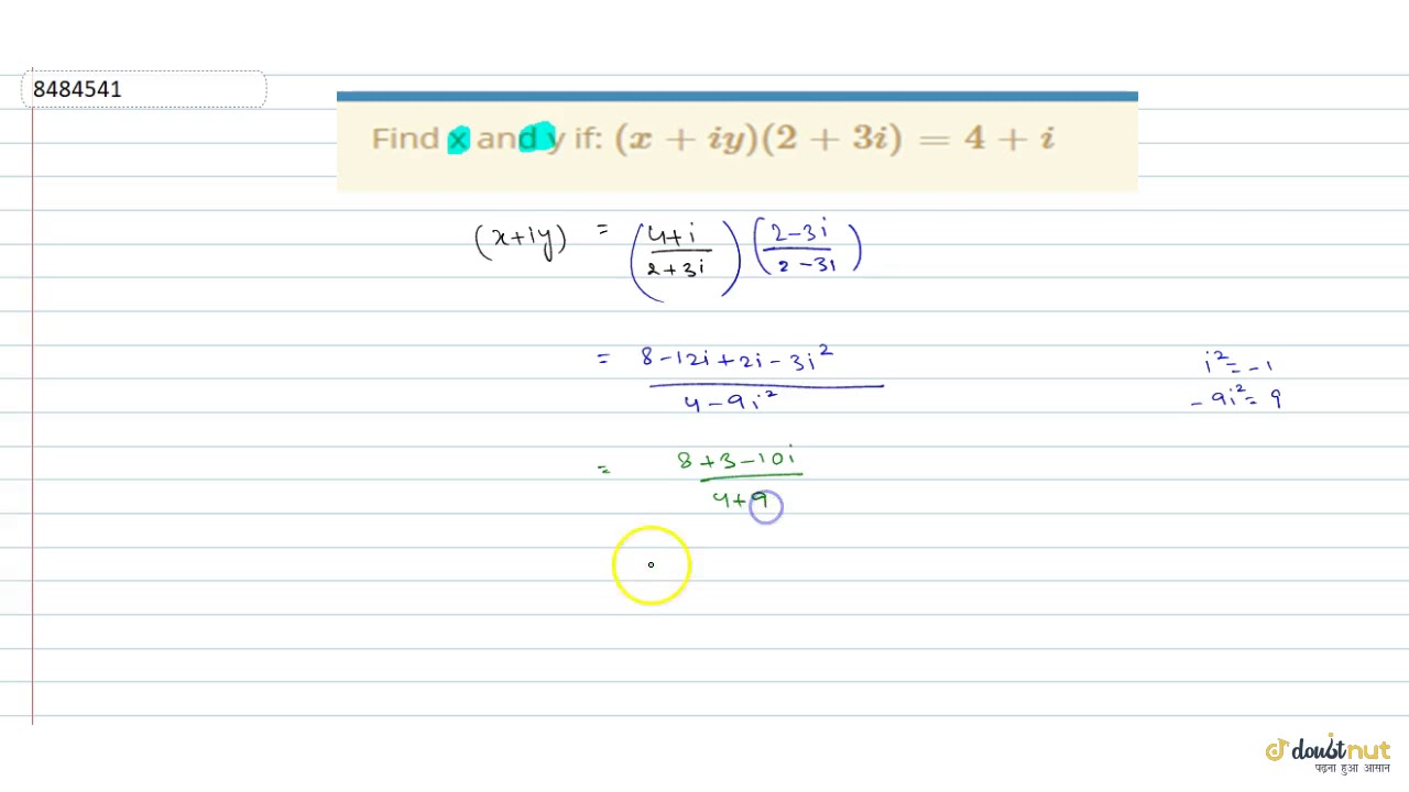 Find X And Y If X Iy 2 3i 4 I 