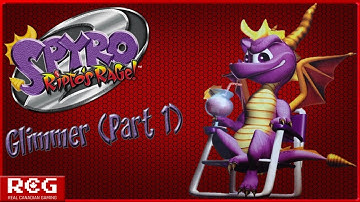 Glimmer (Part 1) | Spyro 2: Ripto
