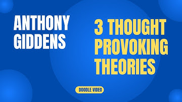 Anthony Giddens Explained: 3 Theories That Will Change How You See Society