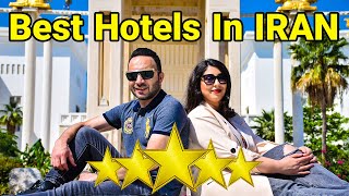 The Best and Most Luxurious Hotels In IRAN ⭐⭐⭐⭐⭐  (Full Tour) ?? ایران