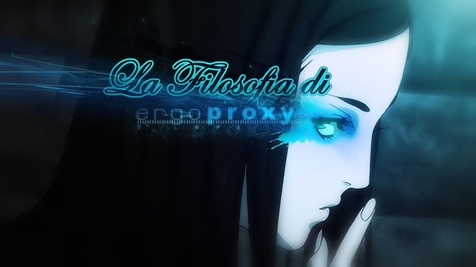 Anime I F*cking Hate - Ergo Proxy 