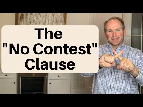 Should You Use a No Contest Clause In Your Last Will Or Trust