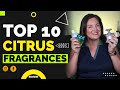 Top 10 Citrus Fragrances | FRAGRANCE COLLECTION