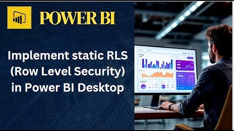 Implement Static Row Level Security (RLS) in Power BI