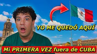 Me Fui a MÉXICO  *por Primera Vez* y terminé INDIGNADO  con CUBA