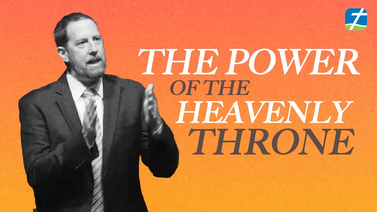 The Power of the Heavenly Throne | Scott Warren | Columbus Baptist Church