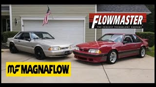 Fox Body Magnaflow exhaust vs Flowmaster exhaust.