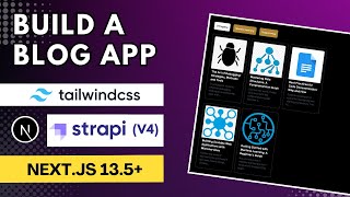 Build Blog App with Next.js 14 | Strapi v4 Headless CMS and Tailwindcss