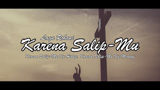 Download Lagu Lagu Rohani - KARENA SALIBMU Cover By Ryan Lasso MP3 Download Lagu Lagu Rohani - KARENA SALIBMU Cover By Ryan Lasso MP3