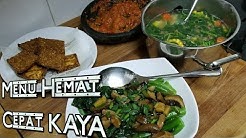 Menu Sehat dan cepet kaya. Sayur Bening, Tempe Goreng, Sambal,Choisum. - Durasi: 18.50. 