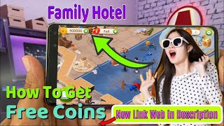 [New Link in Description] Family Hotel: love & match 3 hack - How To Get Free Coins in Family Hotel screenshot 1