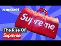How Supreme Built A Billion Dollar Brand Empire