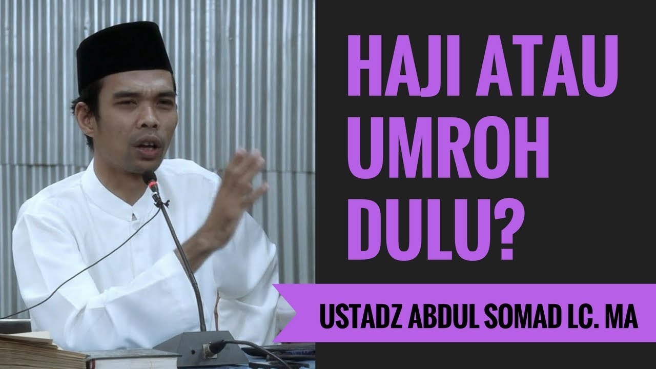 Haji dan Umroh: Umroh atau Haji Dulu? (Fiqih Haji dan Umroh) - Poster Dakwah Yufid TV