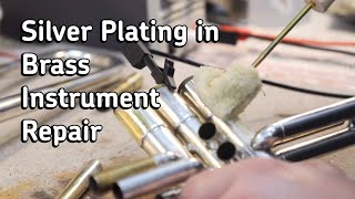 Silver Plating in Brass Instrument Repair