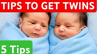 How to Get Twins ?