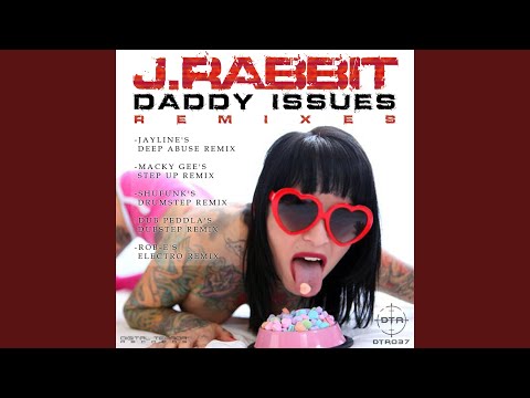 Daddy Issues (Shufunk's Drumstep Remix)