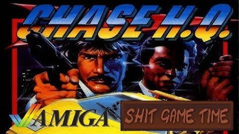 SHIT GAME TIME: CHASE H.Q. (AMIGA - CONTAINS SWEARING!)