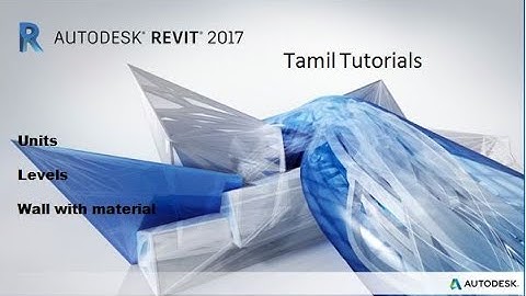 Revit architecture tutorial for beginners - Tamil-02- Units,levels and wall creaton with material