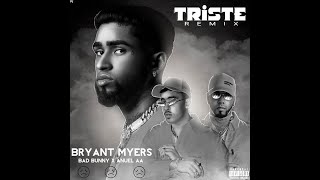 Triste Remix (Preview 5)| Brayant Myers Bad BunnyAnuel AA