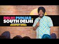 Delhi  punjab te south delhi crowd work  stand up comedy ftmanpreet singh