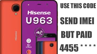 Hisense U963 Network Locked | how to unlock network locked on Hisense U963 via code/IMEI