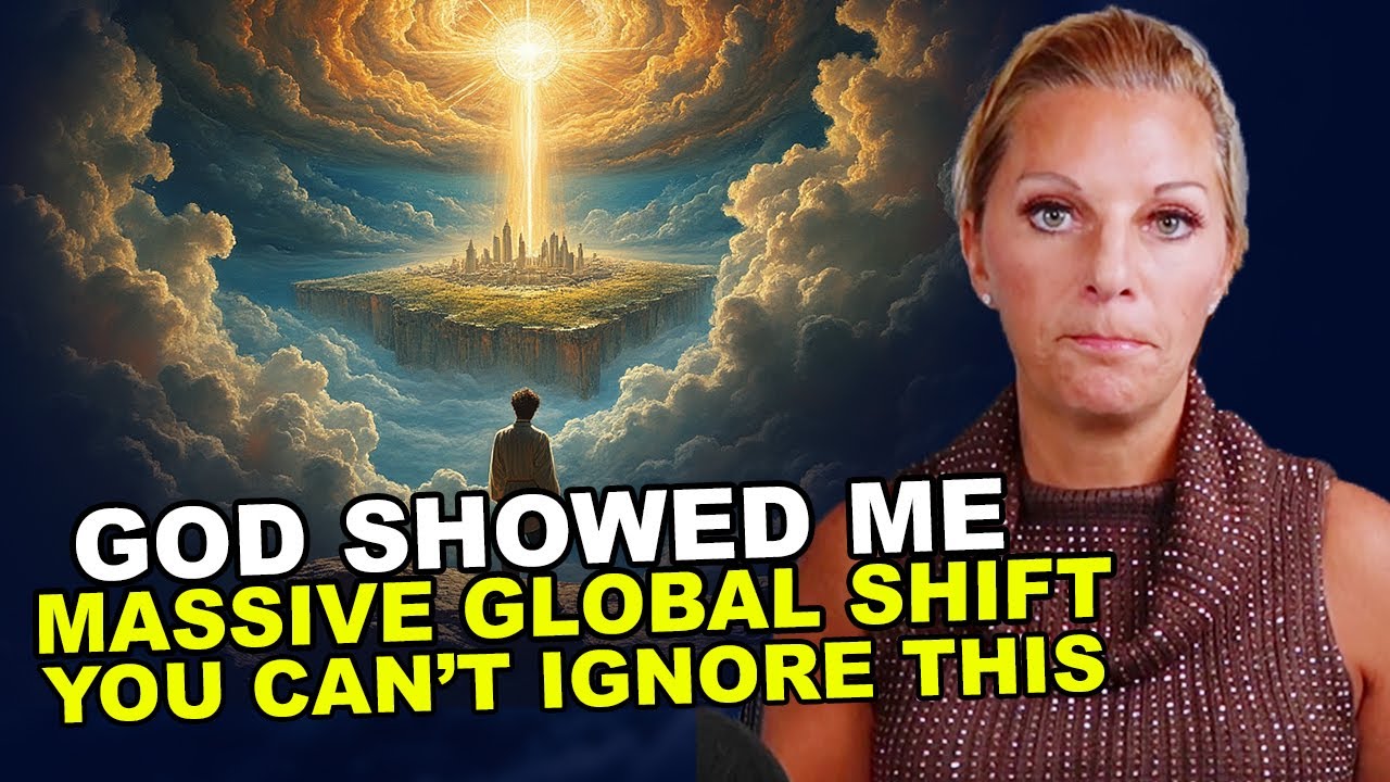 God Showed Me " MASSIVE GLOBAL SHIFT " Julie Green Prophetic Word ...