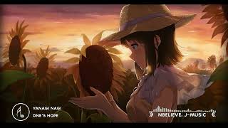 Yanagi Nagi →「 ONE's Hope 」