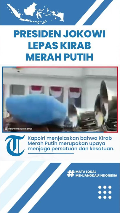 Presiden Jokowi Lepas Kirab Merah Putih di Halaman Depan Istana Merdeka Jakarta