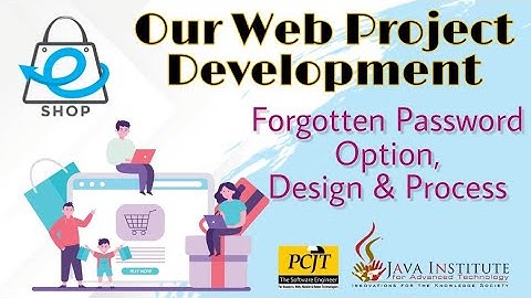 Our Web Project Development | Forgotten Password Option , Design & Process | Java Institute