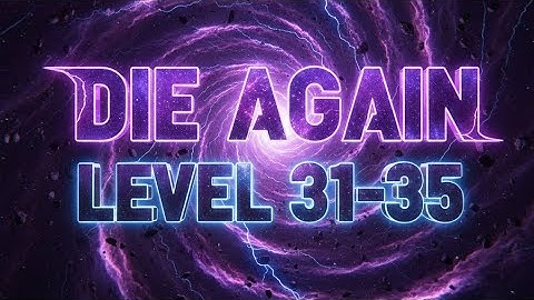 DIE AGAIN ~ LEVEL 31-35 🚨 Impossible Timing Test | Game of IHB #games #gaming #dieagain #gameplay
