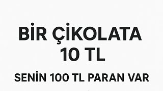 Kaç Çikolata Alabilir????