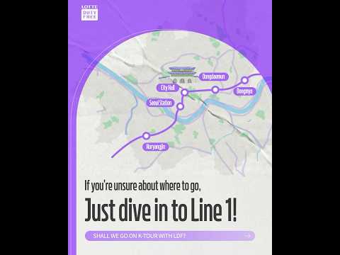 🚆 K-Tour with Subway: Line 1 | LOTTE DUTY FREE