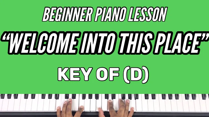 Gary Oliver - Welcome Into This Place Beginner Piano Lesson + Tutorial