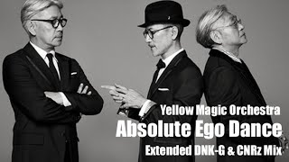 Absolute Ego Dance  - Extended DNK-G & CNRz Mix / Y.M.O