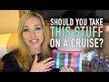 What To Bring On A Cruise