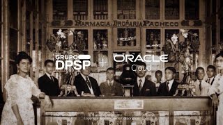 Grupo DPSP Accelerates Innovation with Autonomous Database