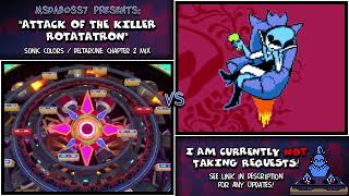 Attack of the Killer Rotatatron (Deltarune / Sonic Colors Mix)
