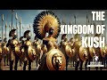 The Kushite Empire: Ancient Africa's Forgotten Powerhouse