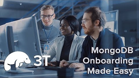 MongoDB Onboarding Made Easy | Studio 3T