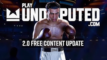 Undisputed | Official 2.0 Update Trailer