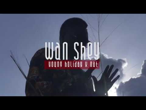 Wan Shey - Status Update II : HoliWan Feat Young Holiday & N.A.T