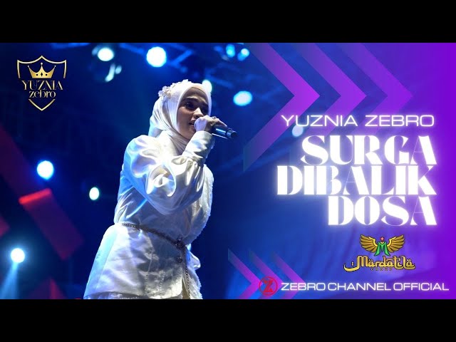 YUZNIA ZEBRO_SURGA DI BALIK DOSA_MARDATILA GROUP class=