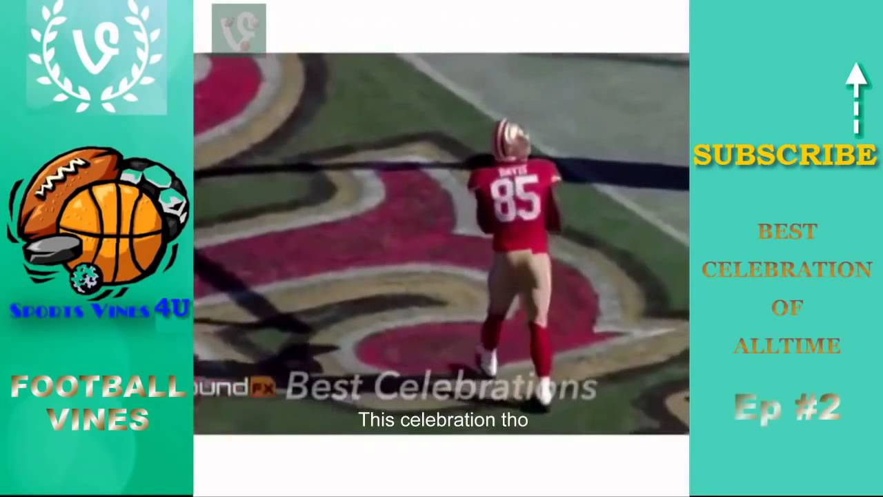 Best CELEBRATIONs in Football Vines Compilation Ep #2   Best NFL Touchdown Celebrations