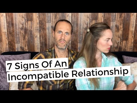 7 Signs Of An Incompatible Relationship