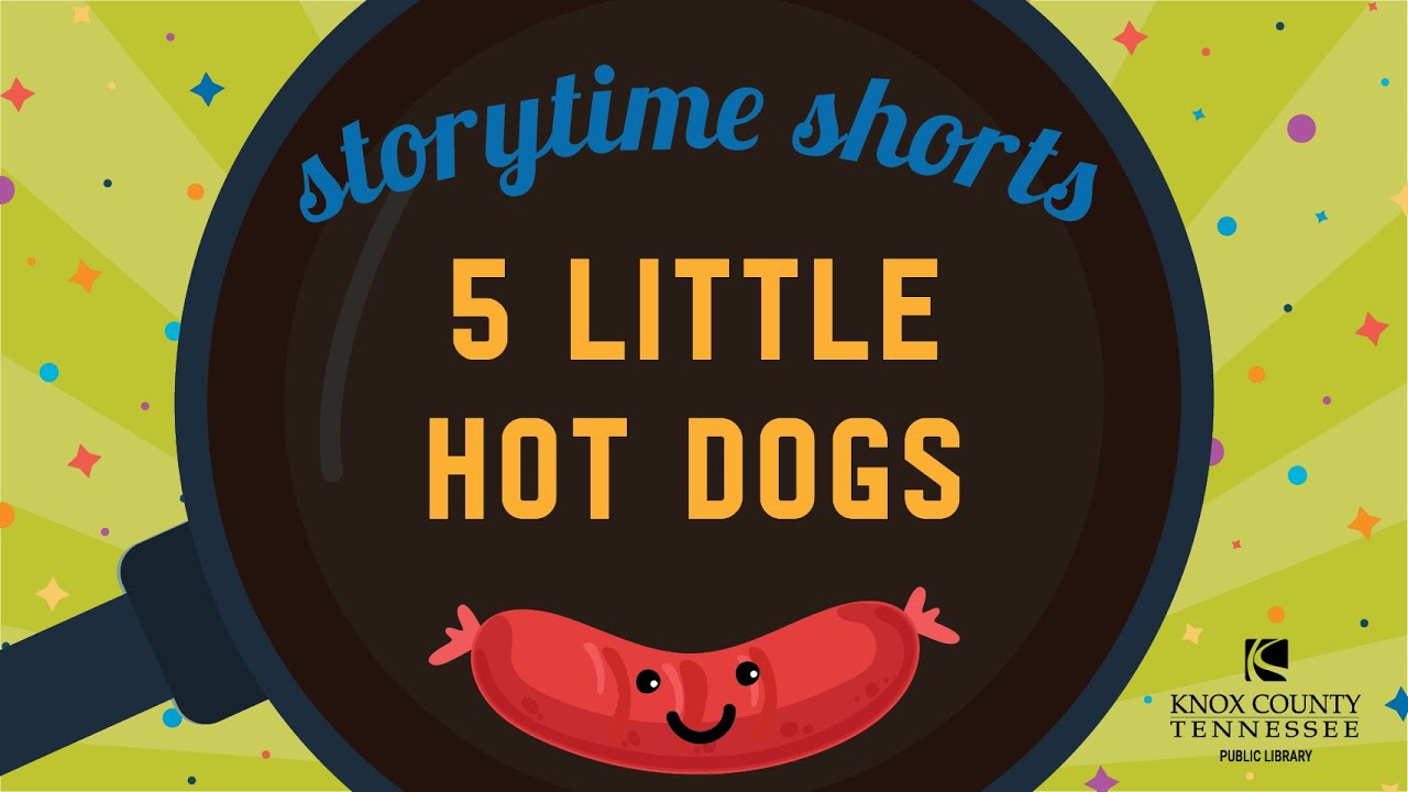 Storytime Shorts: 5 Little Hot Dogs - YouTube