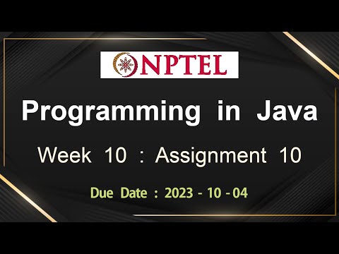 NPTEL Programming In Java Week 10 Assignment 10 Answers Solution Quiz | 2023-July