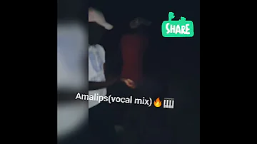 Amalips new hit amapiano