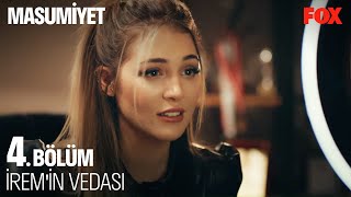 İrem Takipçilerine Veda Ediyor - Masumiyet 4. Bölüm